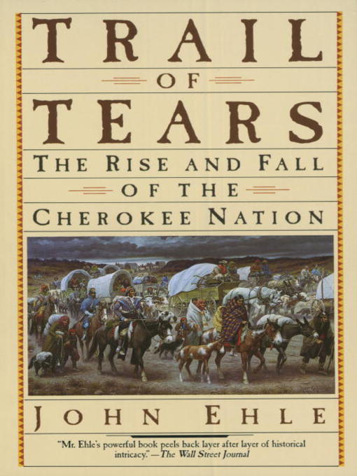 Title details for Trail of Tears by John Ehle - Available